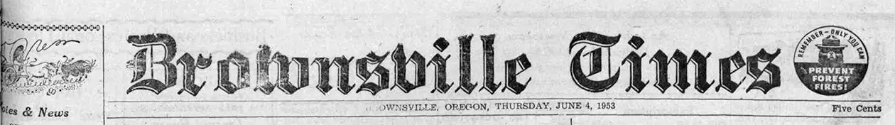The Brownsville Times masthead as it appeared in 1953, under the leadership of John L. and Celia A. Roberts. Today’s version honors tradition with a nod to the past — a covered wagon still leads the way.